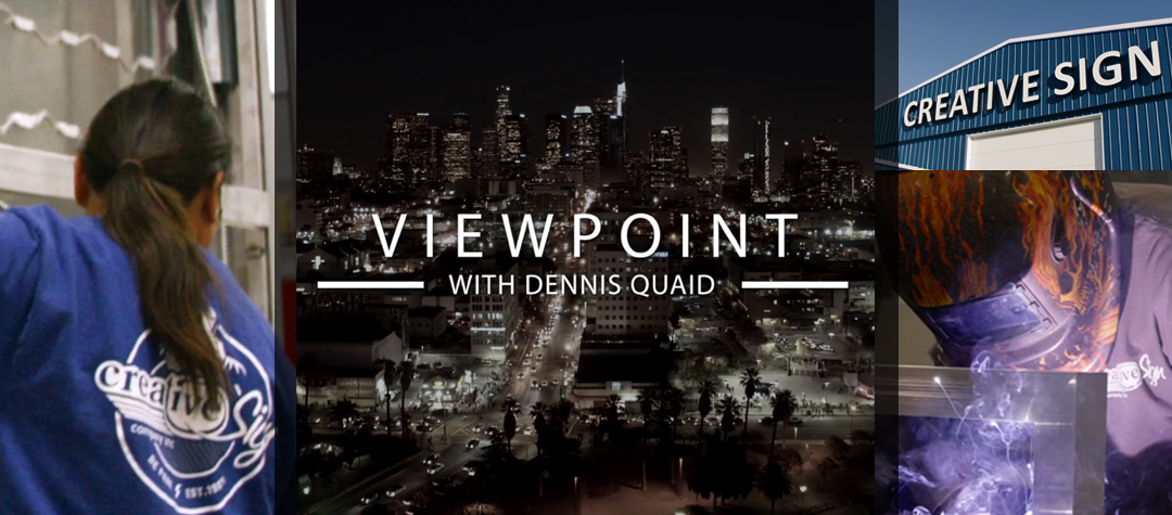 Creative Sign Featured on ViewPoint with Dennis Quaid